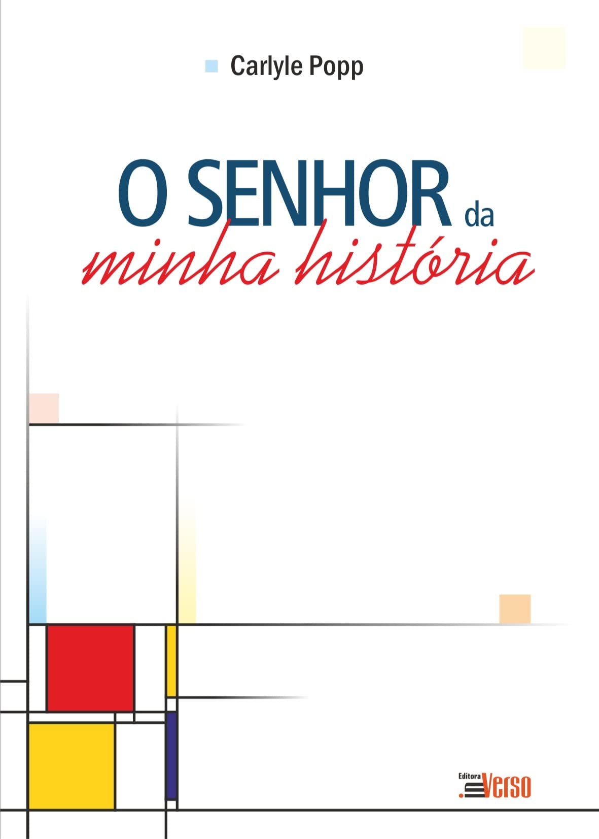 O senhor da minha história